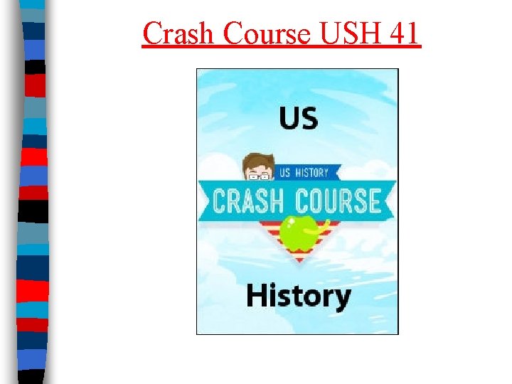 Crash Course USH 41 