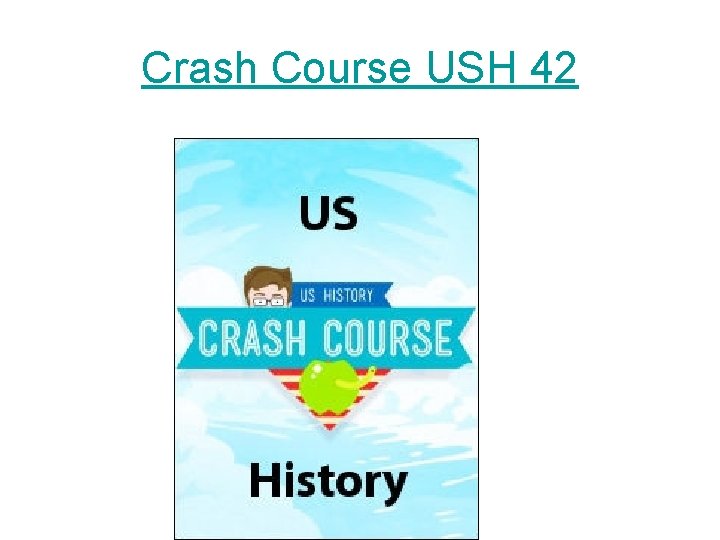 Crash Course USH 42 