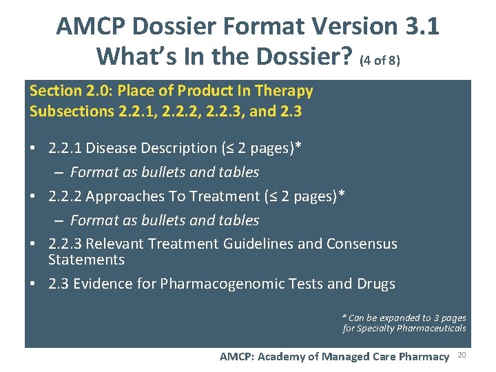 AMCP Dossier Format Version 3. 1 What’s In the Dossier? (4 of 8) Section