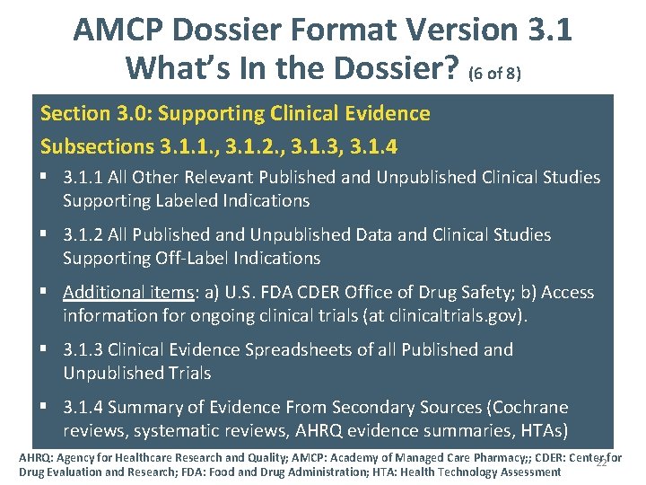 AMCP Dossier Format Version 3. 1 What’s In the Dossier? (6 of 8) Section