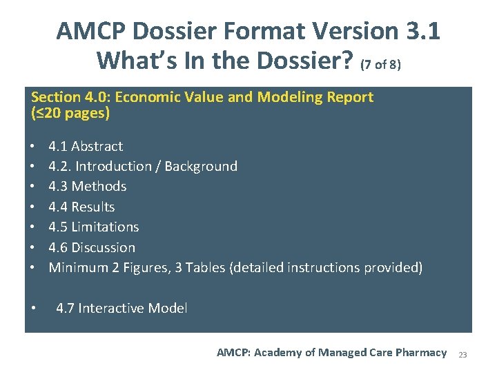 AMCP Dossier Format Version 3. 1 What’s In the Dossier? (7 of 8) Section