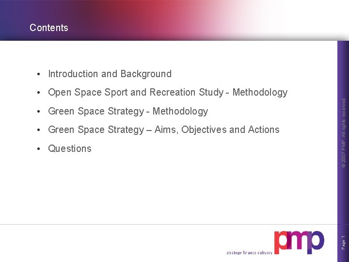 Contents • Green Space Strategy - Methodology • Green Space Strategy – Aims, Objectives