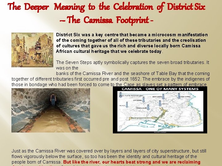 The Deeper Meaning to the Celebration of District Six – The Camissa Footprint District