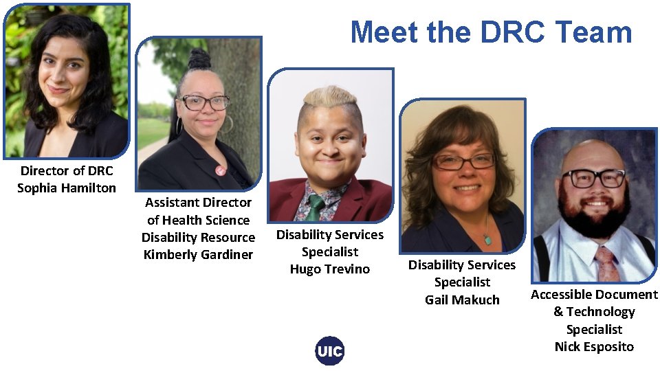 Meet the DRC Team Director of DRC Sophia Hamilton Assistant Director of Health Science