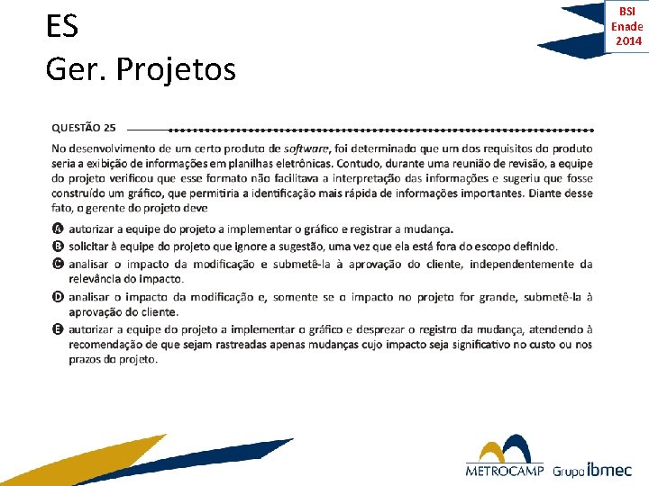 ES Ger. Projetos BSI Enade 2014 