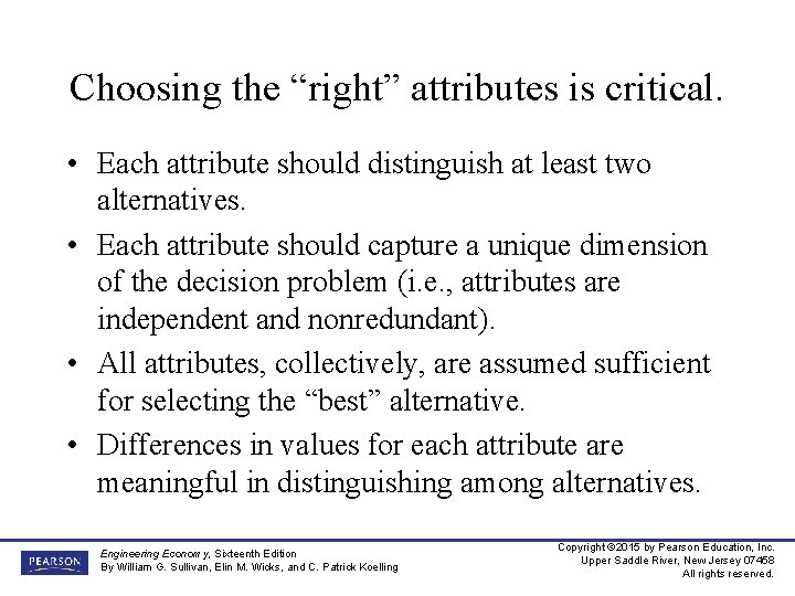 Major Issue Attribute Engineering Economy Chapter 14 Decision Making Considering Multiattributes