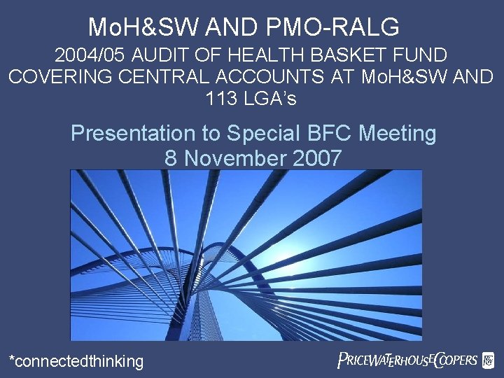 Mo. H&SW AND PMO-RALG 2004/05 AUDIT OF HEALTH BASKET FUND COVERING CENTRAL ACCOUNTS AT