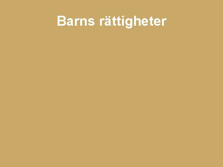 Barns rättigheter 