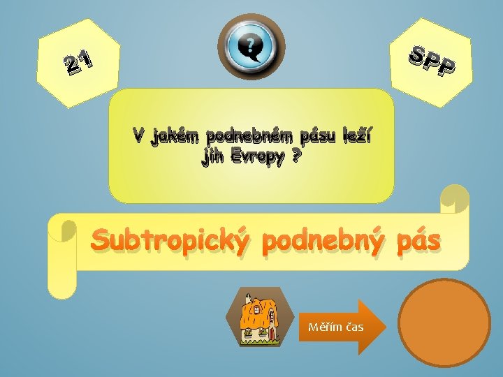 SP 21 P V jakém podnebném pásu leží jih Evropy ? Subtropický podnebný pás