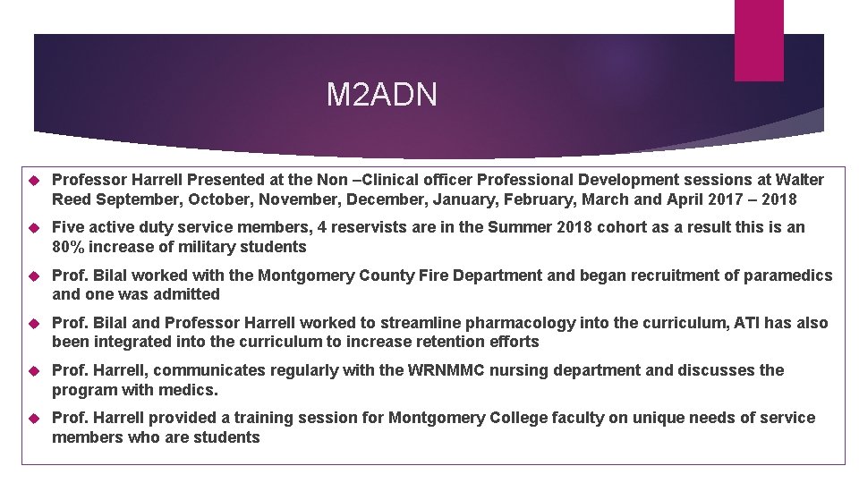 M 2 ADN Professor Harrell Presented at the Non –Clinical officer Professional Development sessions M 2 ADN Professor Harrell Presented at the Non –Clinical officer Professional Development sessions