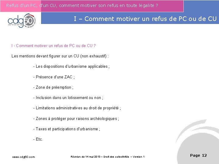 Refus d’un PC, d’un CU, comment motiver son refus en toute légalité ? Le