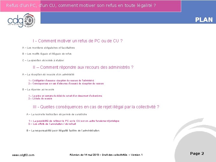 Refus d’un PC, d’un CU, comment motiver son refus en toute légalité ? Le