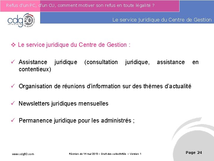 Refus d’un PC, d’un CU, comment motiver son refus en toute légalité ? Le