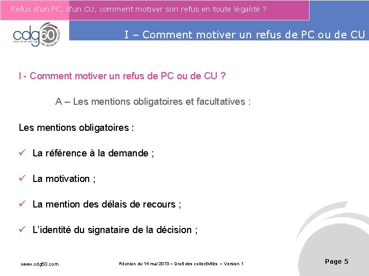 Refus d’un PC, d’un CU, comment motiver son refus en toute légalité ? Le
