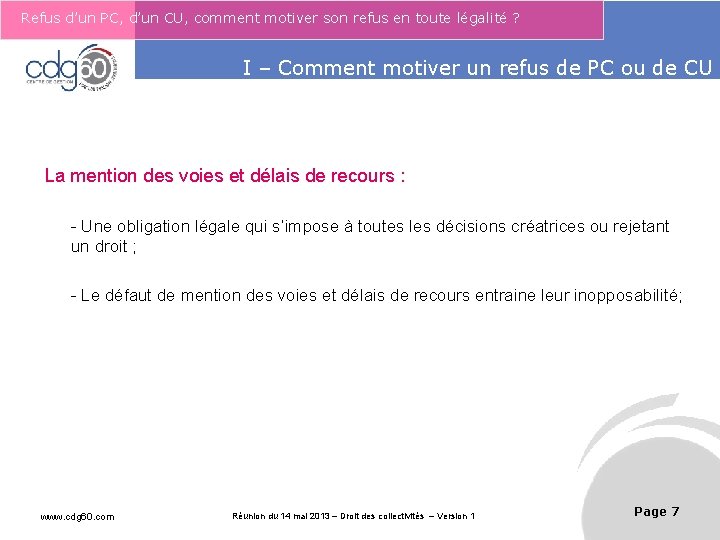 Refus d’un PC, d’un CU, comment motiver son refus en toute légalité ? Le