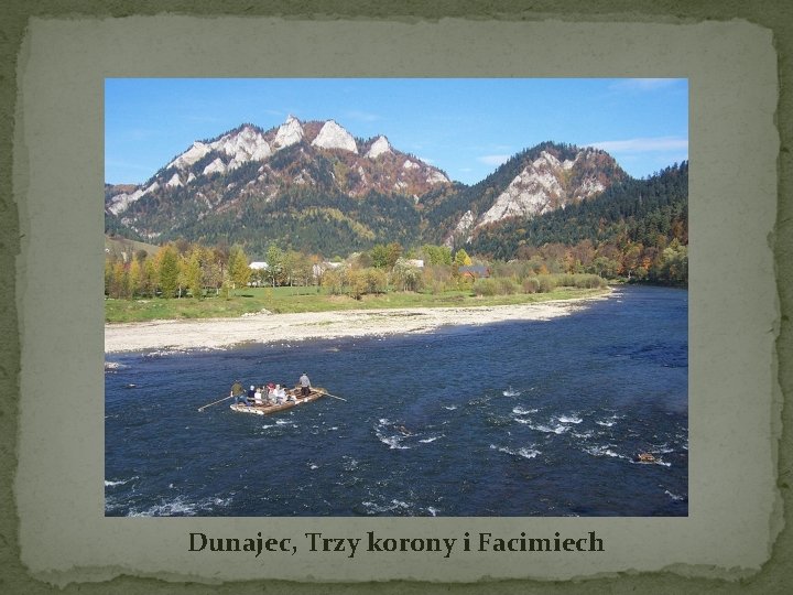 Dunajec, Trzy korony i Facimiech 