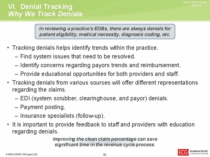 DISCUSSION DRAFT 2 -24 -14 VI. Denial Tracking Why We Track Denials In reviewing
