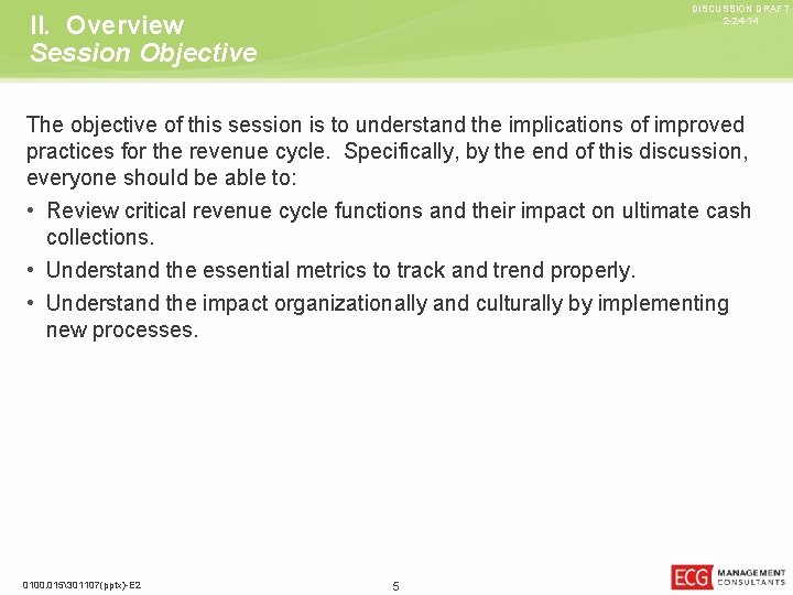 DISCUSSION DRAFT 2 -24 -14 II. Overview Session Objective The objective of this session