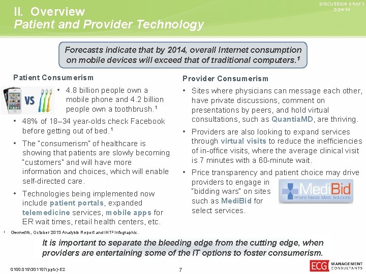 II. Overview Patient and Provider Technology DISCUSSION DRAFT 2 -24 -14 Forecasts indicate that