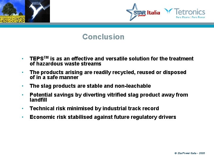 Conclusion • TEPSTM is as an effective and versatile solution for the treatment of