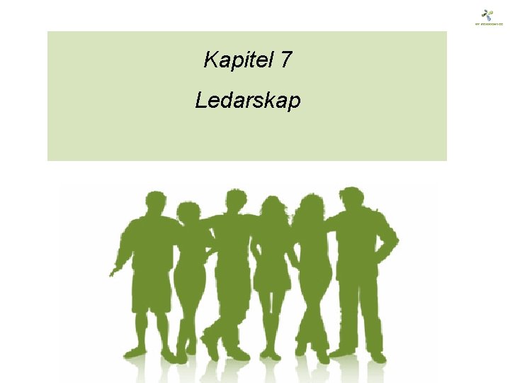 Kapitel 7 Ledarskap 