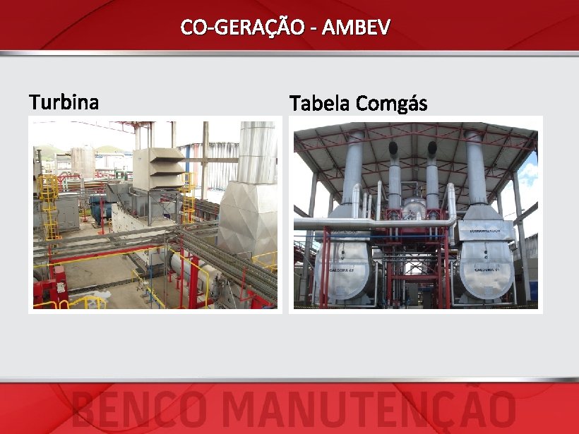 CO-GERAÇÃO - AMBEV Turbina Tabela Comgás 