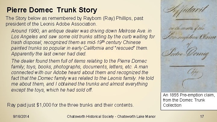 Pierre Domec Trunk Story The Story below as remembered by Rayborn (Ray) Phillips, past