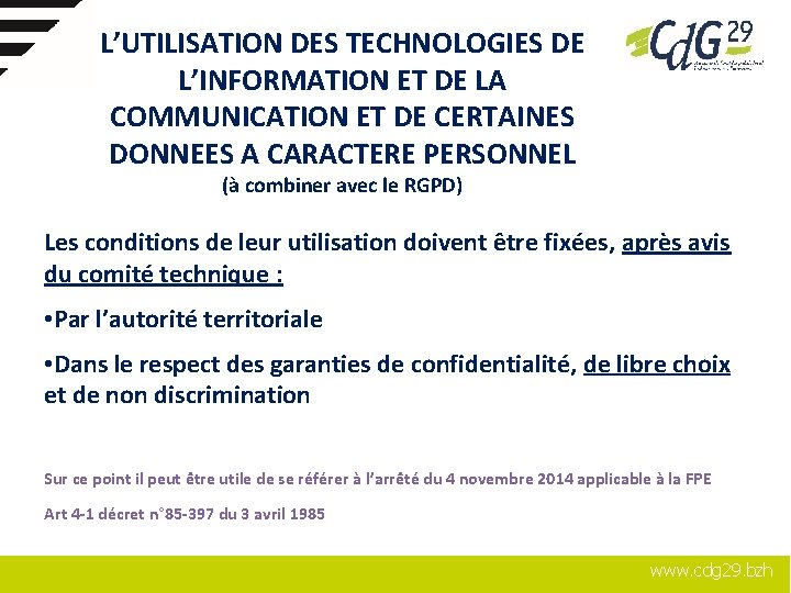 L’UTILISATION DES TECHNOLOGIES DE L’INFORMATION ET DE LA COMMUNICATION ET DE CERTAINES DONNEES A L’UTILISATION DES TECHNOLOGIES DE L’INFORMATION ET DE LA COMMUNICATION ET DE CERTAINES DONNEES A