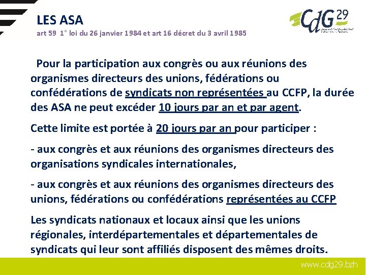 LES ASA art 59 1° loi du 26 janvier 1984 et art 16 décret