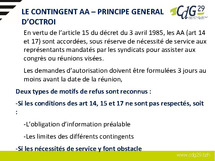 LE CONTINGENT AA – PRINCIPE GENERAL D’OCTROI En vertu de l’article 15 du décret LE CONTINGENT AA – PRINCIPE GENERAL D’OCTROI En vertu de l’article 15 du décret