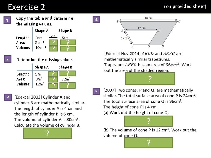 Exercise 2 1 (on provided sheet) Copy the table and determine the missing values.