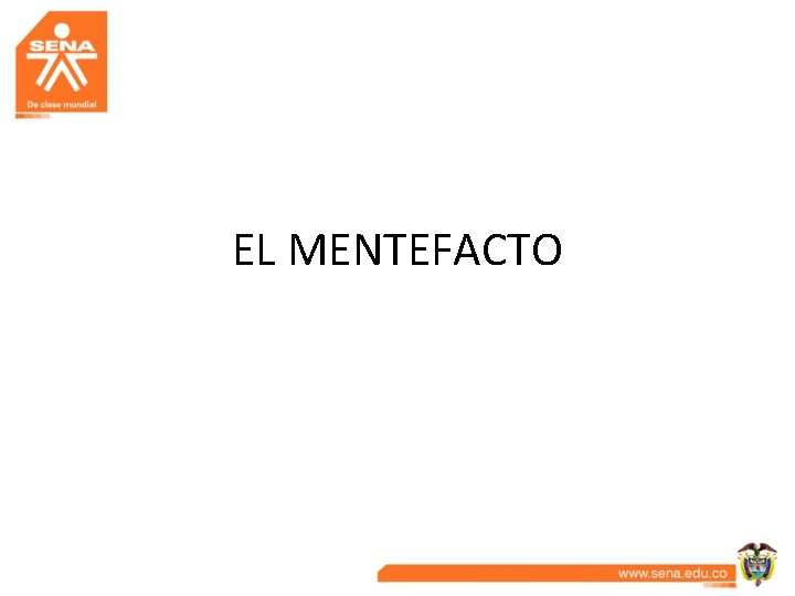 EL MENTEFACTO 