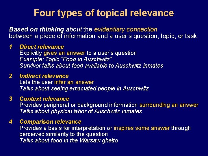 Four types of topical relevance Based on thinking about the evidentiary connection between a
