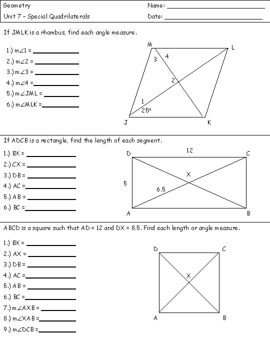 Geometry Name: _____________ Unit 7 – Special Quadrilaterals Date: _____________ If JMLK is a