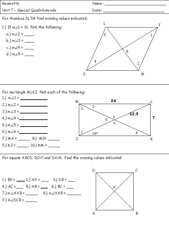 Geometry Name: _____________ Unit 7 – Special Quadrilaterals Date: _____________ For rhombus SLTM find