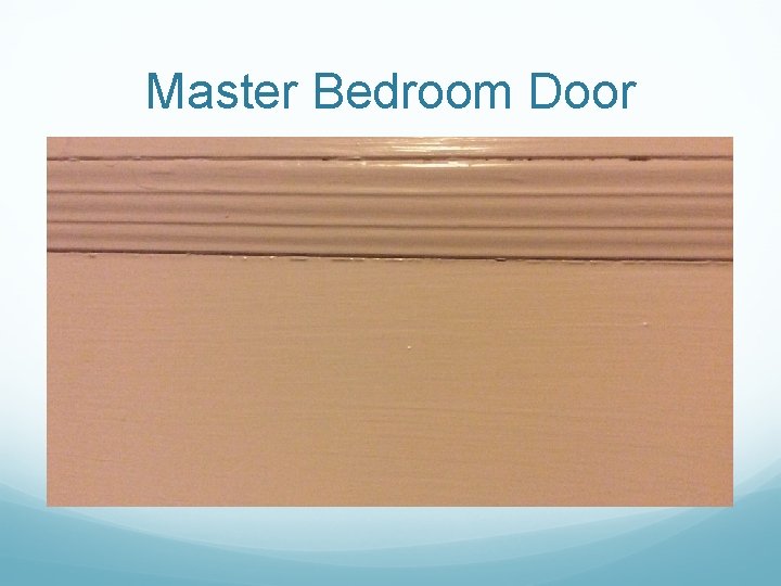 Master Bedroom Door 