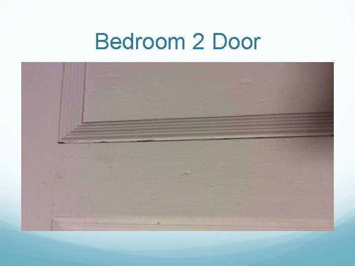 Bedroom 2 Door 