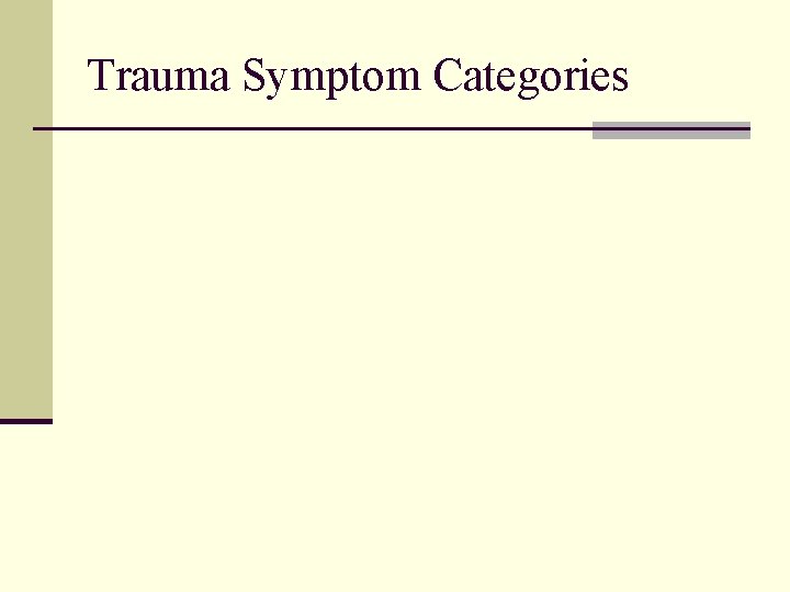 Trauma Symptom Categories 