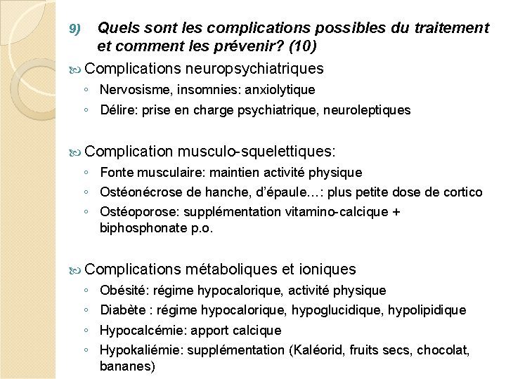 Quels sont les complications possibles du traitement et comment les prévenir? (10) Complications neuropsychiatriques