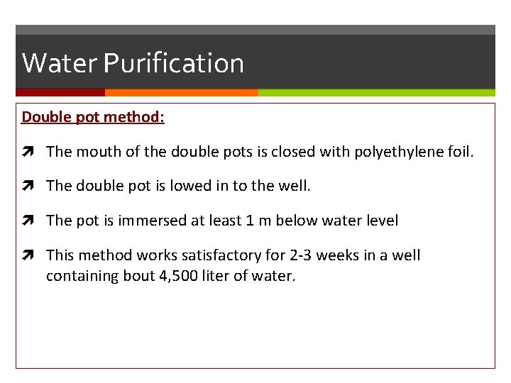 Water Purification Double pot method: The mouth of the double pots is closed with