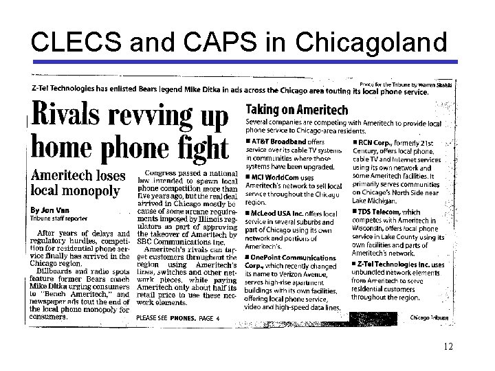 CLECS and CAPS in Chicagoland 12 