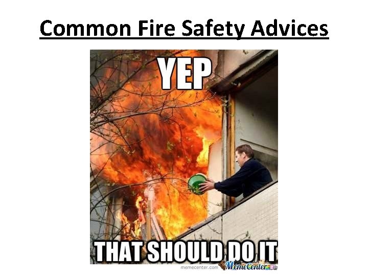 Common Fire Safety Advices 