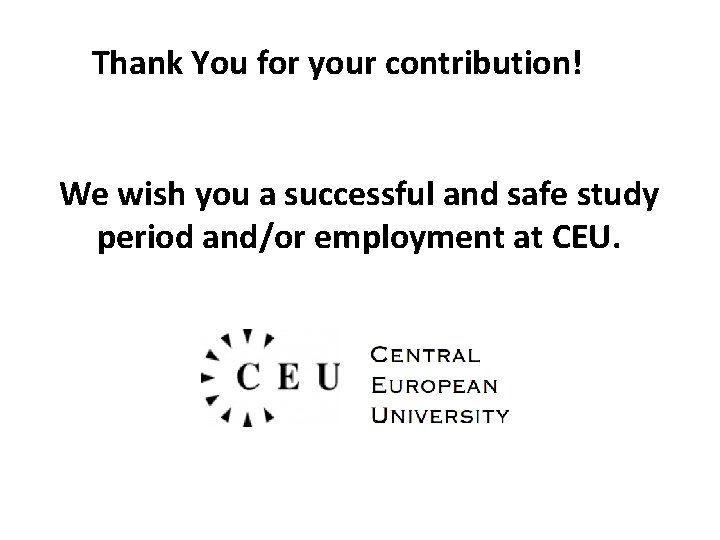 Thank You for your contribution! We wish you a successful and safe study period