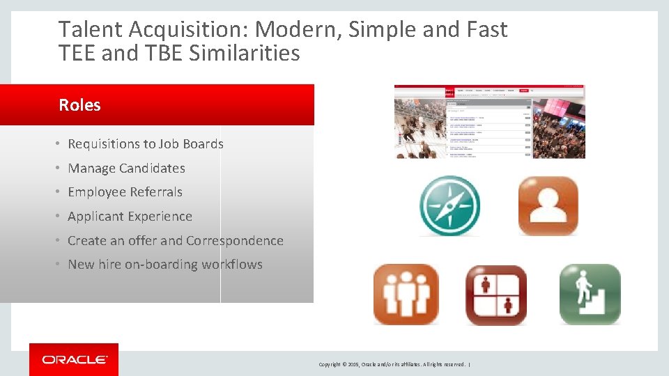 Talent Acquisition: Modern, Simple and Fast TEE and TBE Similarities Roles • Requisitions to Talent Acquisition: Modern, Simple and Fast TEE and TBE Similarities Roles • Requisitions to