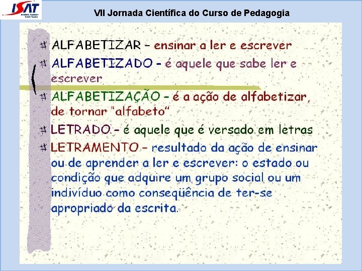 VII Jornada Científica do Curso de Pedagogia 