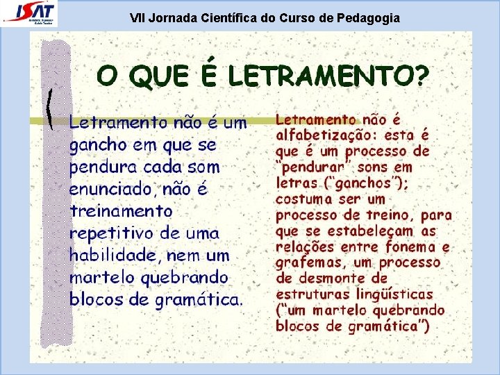 VII Jornada Científica do Curso de Pedagogia 