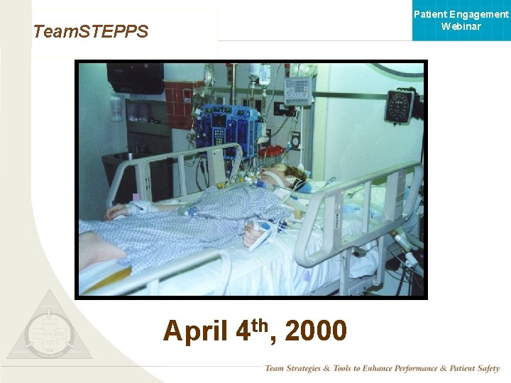 Patient Engagement Webinar Team. STEPPS April 4 th, 2000 Mod 1 05. 2 Page