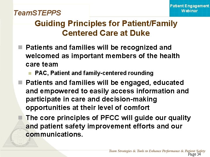 Patient Engagement Webinar Team. STEPPS Guiding Principles for Patient/Family Centered Care at Duke n