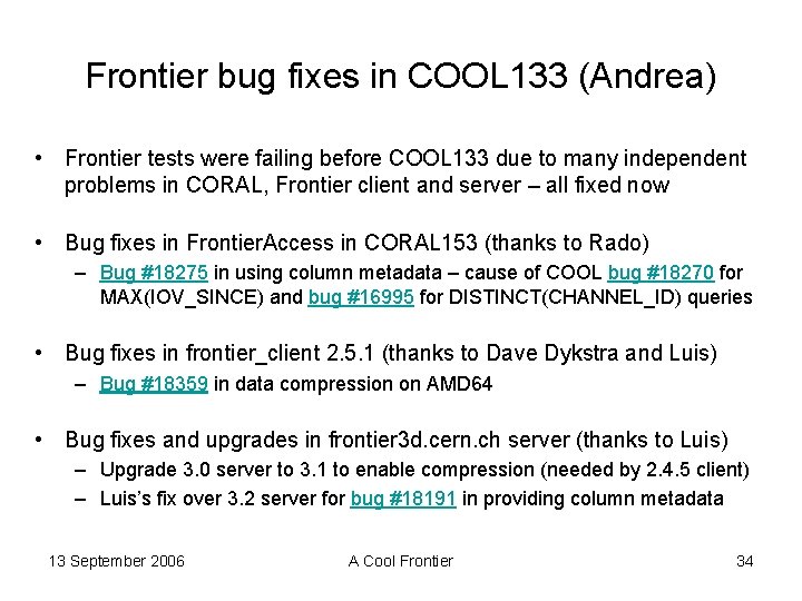 Frontier bug fixes in COOL 133 (Andrea) • Frontier tests were failing before COOL