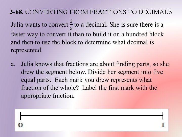 3 -68. CONVERTING FROM FRACTIONS TO DECIMALS • 
